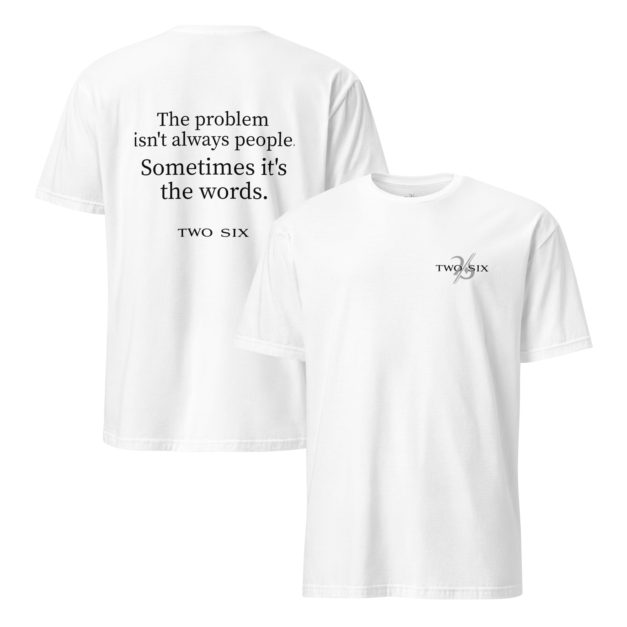 TWO SIX T-Shirt "The  words"